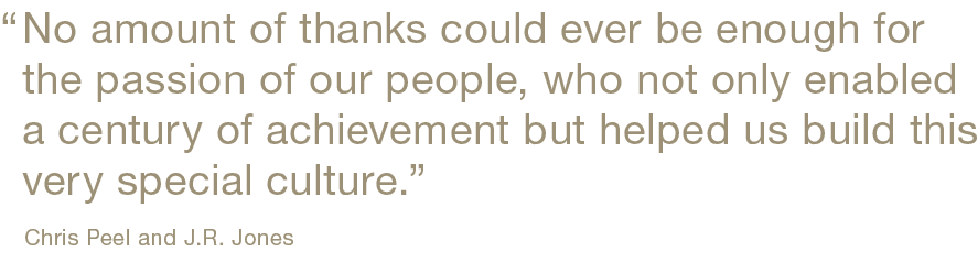 “,No amount of thanks could ever be enough for the passion of our people, who not only enabled a century of achieveme...